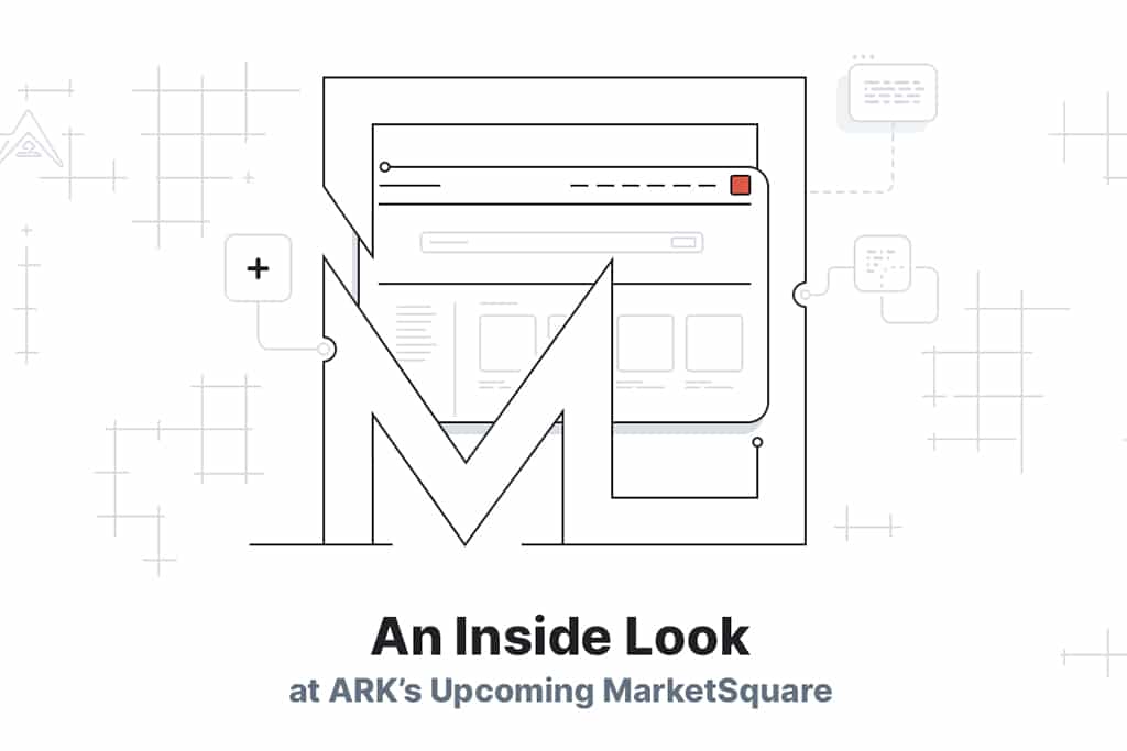 ARK.io Announces MarketSquare: The New Homepage for the Decentralized Web