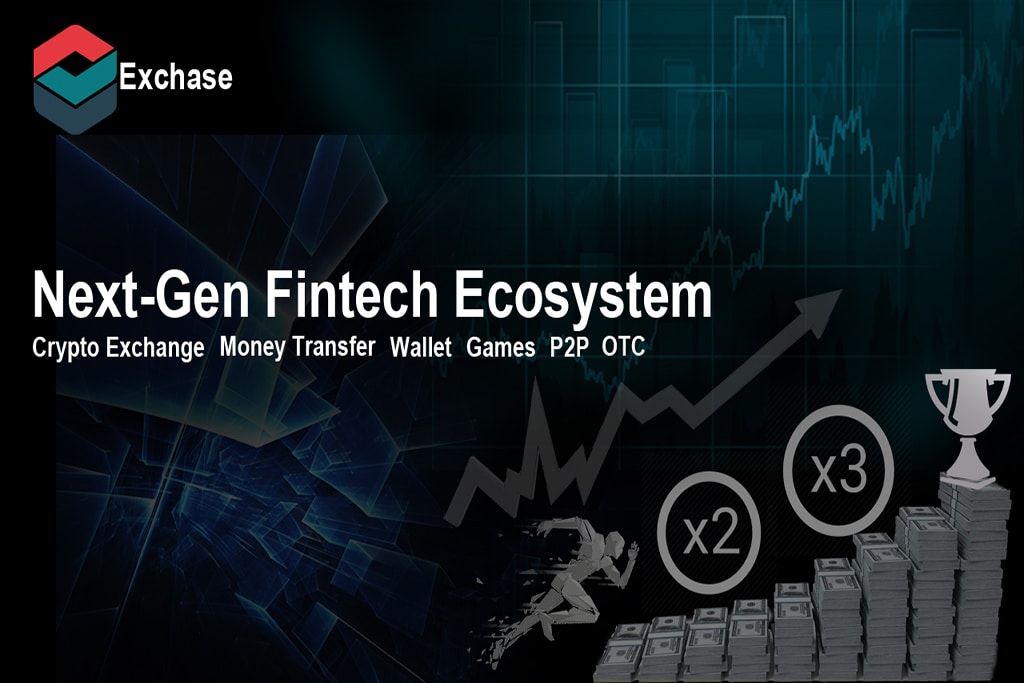 Exchase.io to Build Most Popular Fintech Services in One Platform