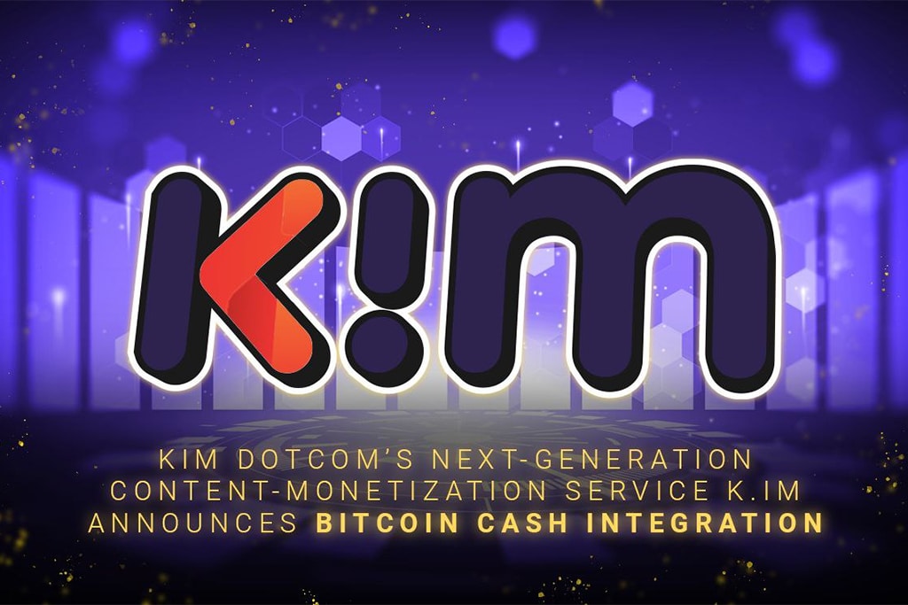 Kim Dotcom’s Next-Generation Content-Monetization Service K.IM Announces Bitcoin Cash Integration 
