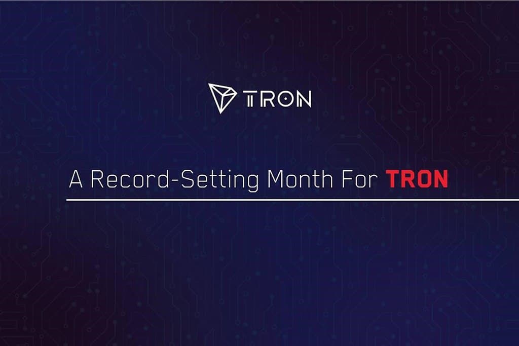 TRON Has a Record-Setting Month