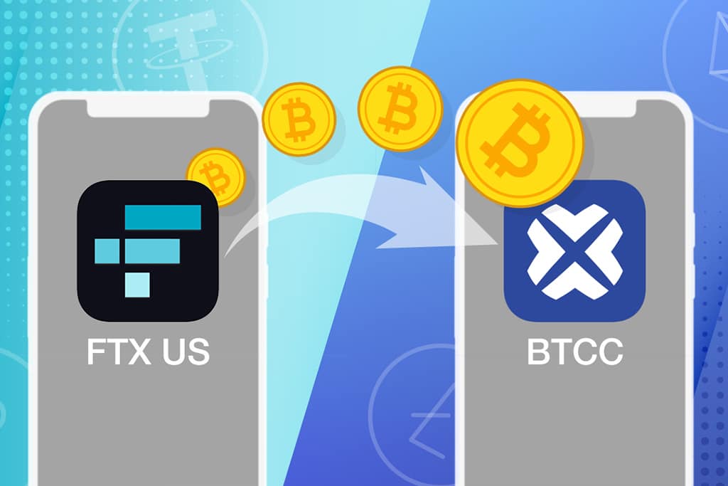 How to Transfer Crypto from FTX US to BTCC