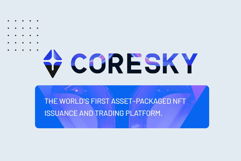 Asset-packaged NFT Issuance and Trading Platform Coresky Will Launch Its Fourth Round of Launchpad on June 25th