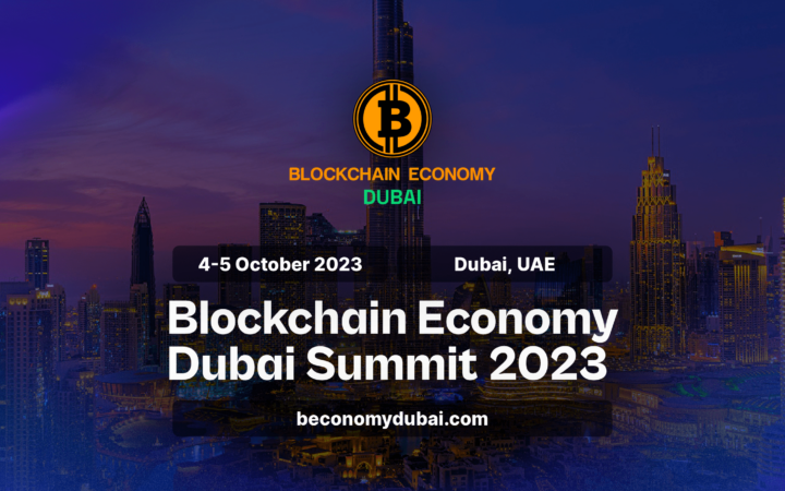 Global Crypto Community Convenes at Dubai’s Blockchain Economy Summit, Uniting Industry Leaders for a Groundbreaking Event on October 4-5, 2023