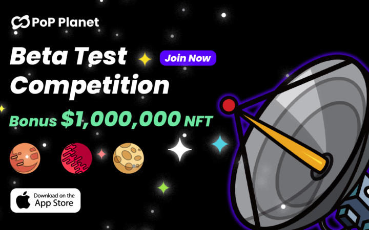 PoPP Beta Test Competition, $1 Million Worth of NFTs for Grabs