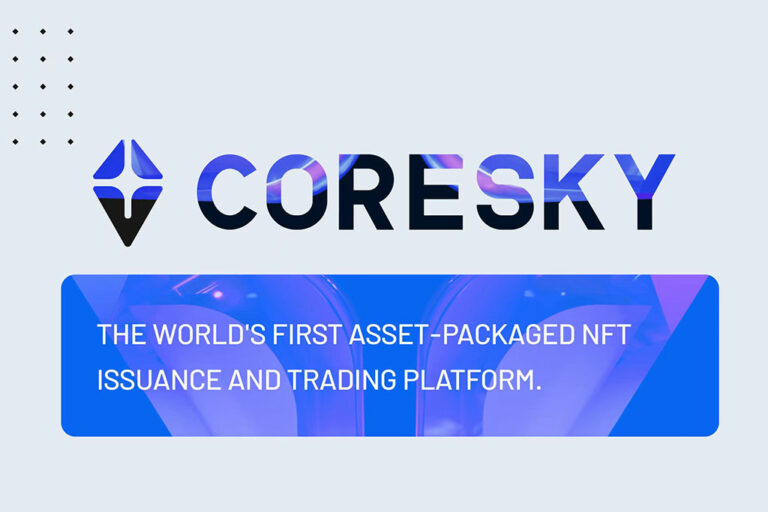 Coresky, the World’s First Asset-packaged NFT Issuance and Trading Platform, Launches Its Fifth Launchpad to Support Innovative Development in Cryptocurrency Investment
