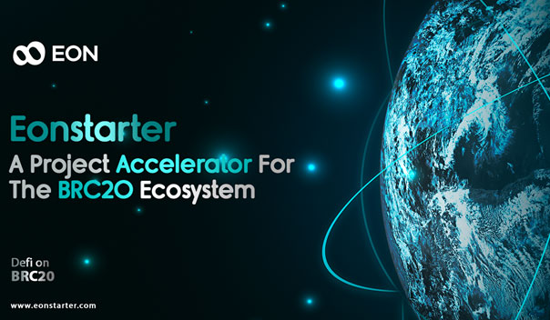 Eonstarter, a Pioneer in BRC20-Based IDO Launchpads, Secures $100K in Pre-Seed Funding, Gears Up for Token Presale