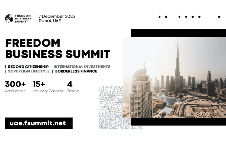 Freedom Business Summit Will Host 300+ Global Citizens And International Investors In Dubai, UAE