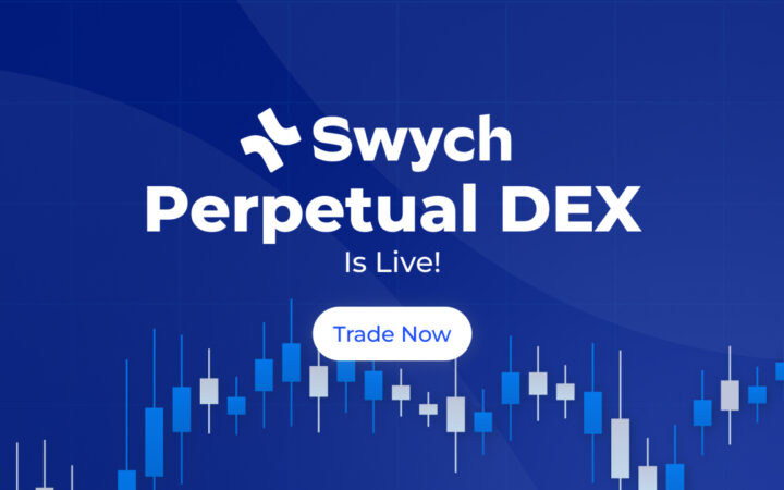 Swych Finance Releases the Next Generation of Decentralized Perpetual Exchanges