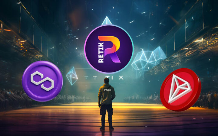 Polygon (MATIC) and Retik Finance (RETIK) May Outshine Tron (TRX) in 2024