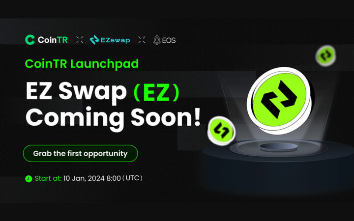 CoinTR Announces Listing of EZSwap on Launchpad