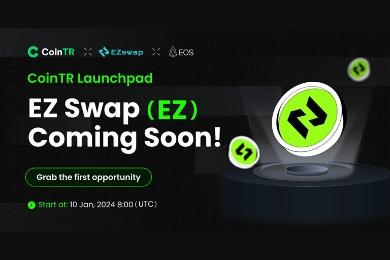 CoinTR Announces Listing of EZSwap on Launchpad