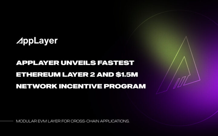 AppLayer Unveils Fastest EVM Network and $1.5M Network Incentive Program