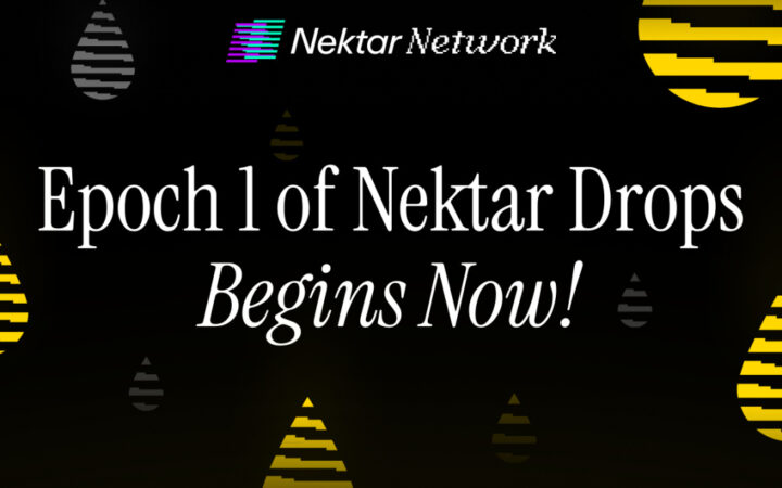 Nektar Network Begins Epoch 1 of Nektar Drops – Rewards for Ongoing Participation