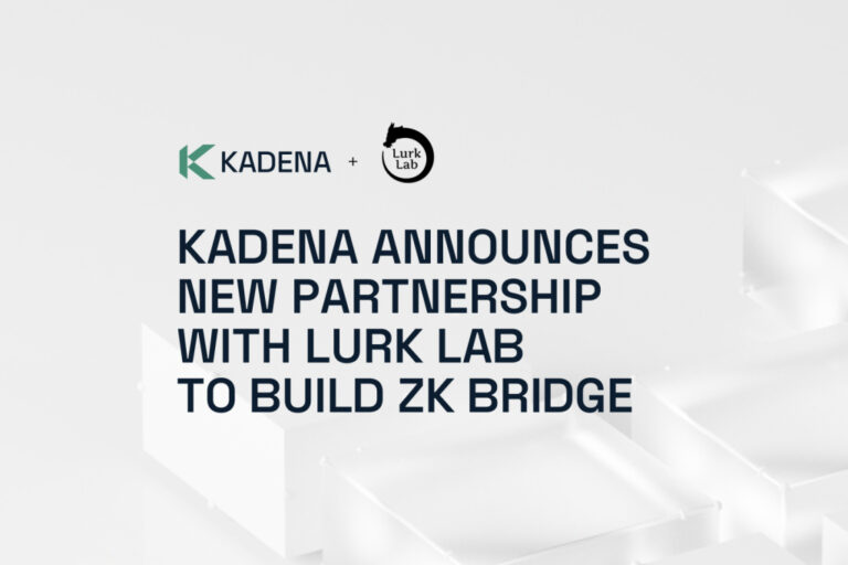 Kadena Announces Partnership with Lurk Lab to Build ZK Bridge