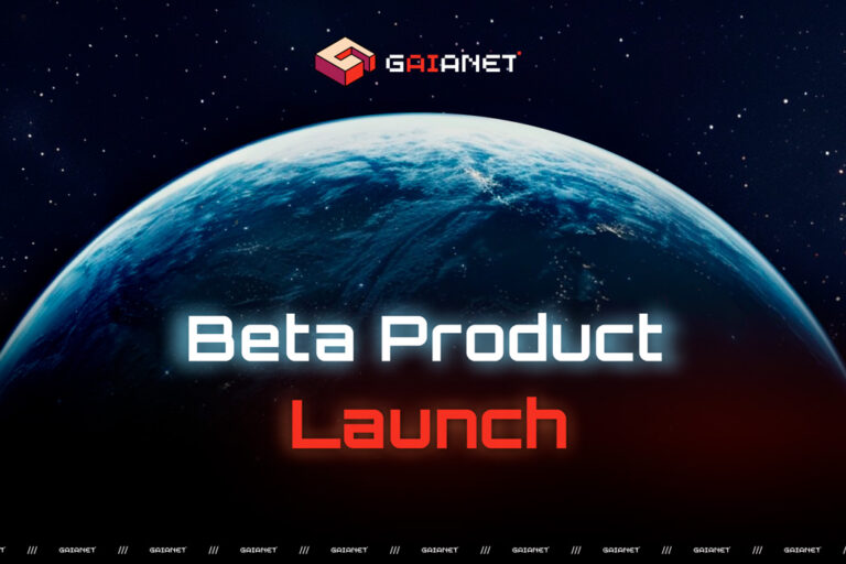 GaiaNet Announces Beta Product Launch Following Successful Alpha Phase