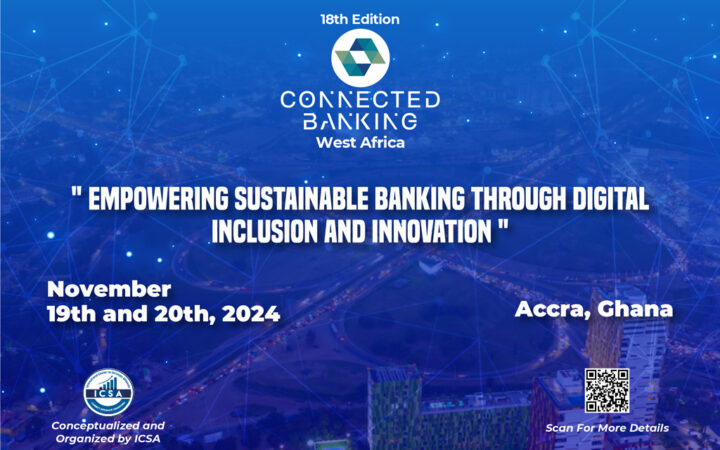 18th Edition Connected Banking Summit – Innovation & Excellence Awards – West Africa 2024