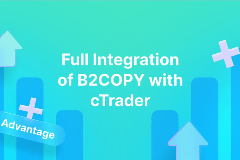 B2BROKER and Spotware Announce Full B2COPY x cTrader Integration – Why It Matters?