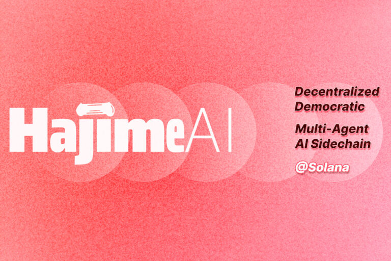 HajimeAI: Decentralized Multi-Agent Graph on Solana, Democratic AI for All