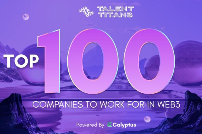 Talent Titans: Calyptus Announces Web3’s First-Ever Top 100 Employers List