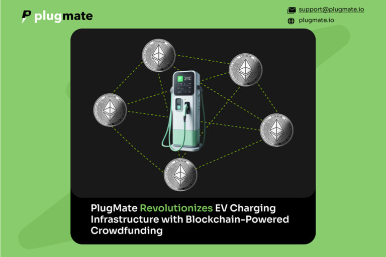 PlugMate Revolutionizes EV Charging Infrastructure with Blockchain-Powered Crowdfunding