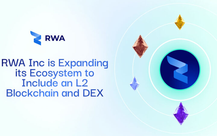 RWA Inc Expands Ecosystem with L2 Blockchain and DEX Launch