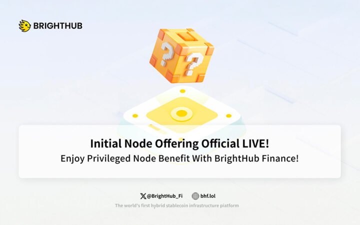 BrightHub Nodes Launched – A New Era for DeFi