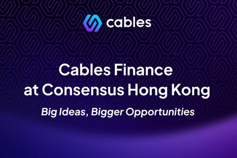 Cables Finance at Consensus Hong Kong: Big Ideas, Bigger Opportunities
