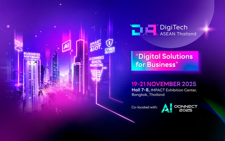 DigiTech ASEAN Thailand Returns this November as Demands for Digital and AI-Driven Solutions Grow