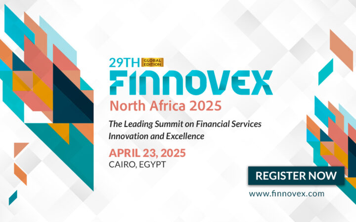 Finnovex North Africa 2025: Navigating the Future of Finance through Digital Transformation and Sustainable Innovation