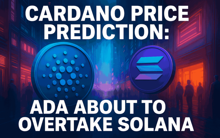 Cardano Price Prediction: XRP Integration and Asia Expansion Announced – ADA Is About to Overtake Solana