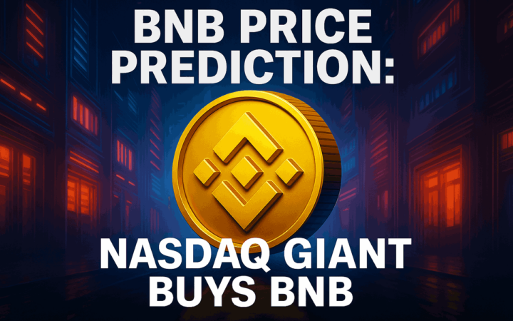 BNB Price Prediction: Nasdaq Giant Buys BNB, Aims for 1% of BNB Supply – Can BNB Overtake Ethereum?